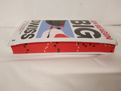 Big Swiss by Jen Beagin Signed First Edition with Decorated Spredges