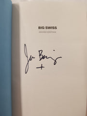 Big Swiss by Jen Beagin Signed First Edition with Decorated Spredges