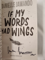If My Words Had Wings by Danielle Jawando *Signed by the author & Sprayed Edges*