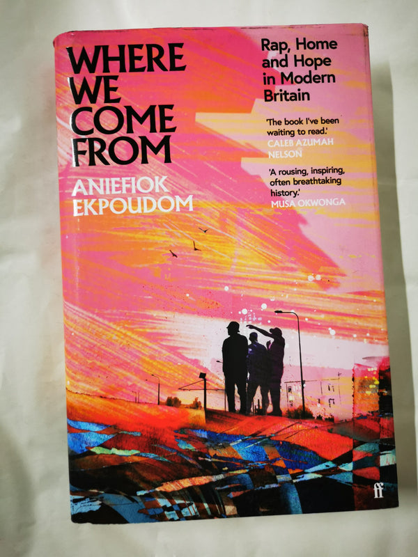 Where We Come From: Rap, Home & Hope in Modern Britain by Fiona Williams - used book at Perkology Books