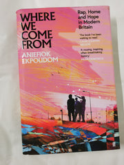 Where We Come From: Rap, Home & Hope in Modern Britain by Fiona Williams - used book at Perkology Books