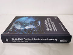 Oil and Gas Pipeline Infrastructure Insecurity: by Abdul L. Abraham Jatto - used book at Perkology Books