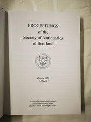Proceedings of the Society of Antiquaries of Scotland Vol 151 2022 & 152 2023