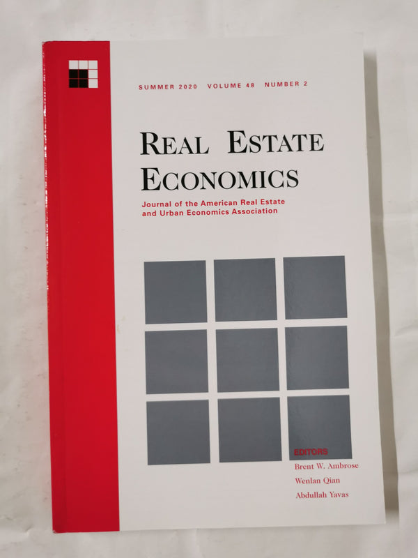Real Estate Economics Summer 2020 Volume 46 Number 2 ISSN 1080-8620
