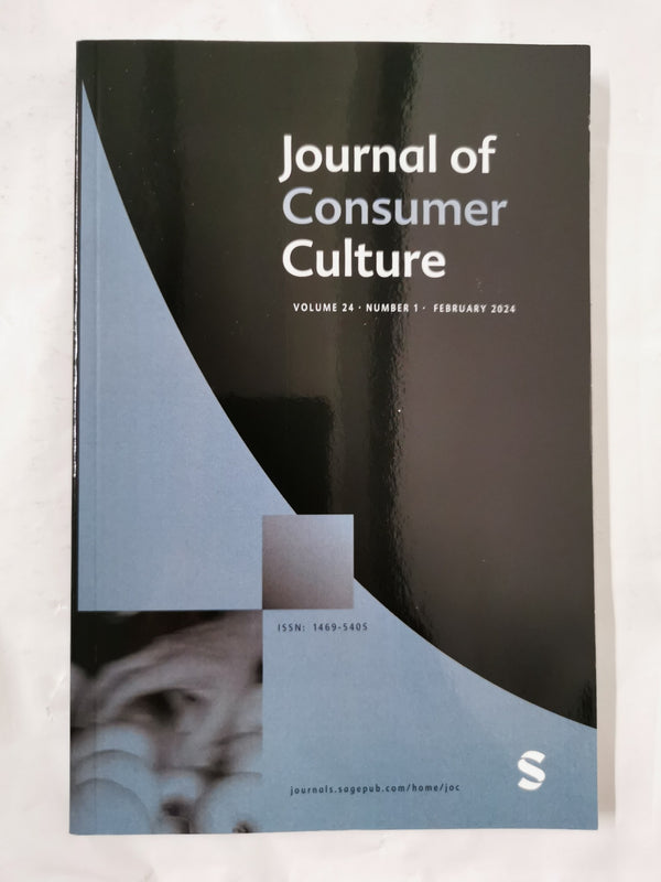 The Journal of Consumer Culture Volume 24 Issue 1, February 2024