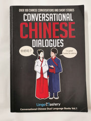 Conversational Chinese Dialogues: Over 100 Chinese Conversations & Short Stories