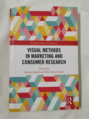 Visual Methods in Marketing and Consumer Research Routledge Studies in Marketing