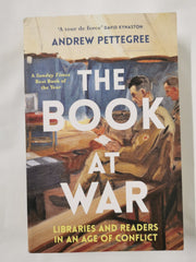 The Book at War: Libraries and Readers in an Age of Conflict