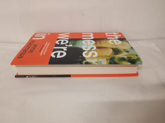 The Mess We're In by Annie Macmanus (First Edition Hardcover, 2023)