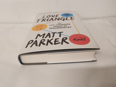 Love Triangle: The Life-changing Magic of Trigonometry by Matt Parker SIGNED