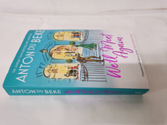 We'll Meet Again: The romantic new novel from author Anton Du Beke