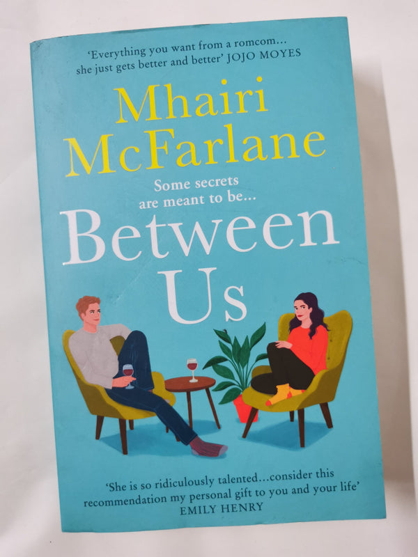 Between Us: a smart, romantic and laugh-out-loud funny romcom