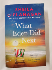 What Eden Did Next: The moving and uplifting bestseller you'll never forget