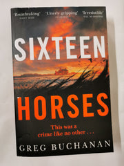 Sixteen Horses: Greg Buchanan