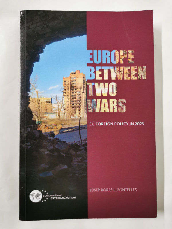 Europe Between Two Wars EU Foreign Policy in 2023