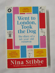 Went to London, Took the Dog: The Diary of a 60-Year-Old Runaway
