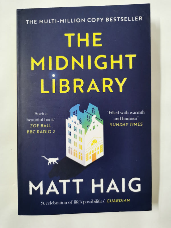 The Midnight Library: The No.1 Sunday Times bestseller and worldwide phenomenon