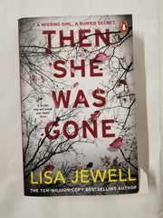 Then She Was Gone: The addictive psychological thriller