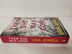 Then She Was Gone: The addictive psychological thriller