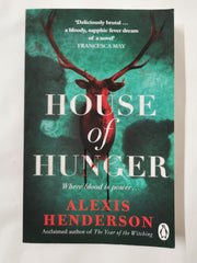 House of Hunger: the shiver-inducing, skin-prickling, mouth-watering feast
