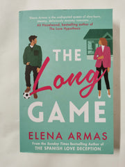 The Long Game: From the bestselling author of The Spanish Love Deception