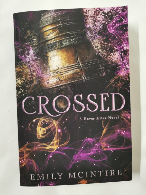Crossed: The Fractured Fairy Tale and TikTok Sensation (Never After)