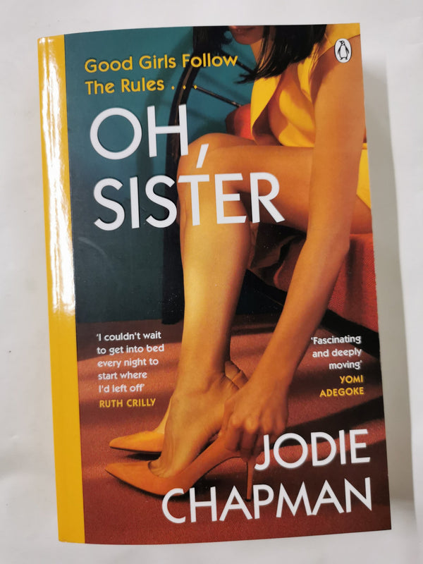 Oh, Sister: The powerful new novel from the author of Another Life by Jodie Chapman - used book at Perkology Books