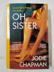 Oh, Sister: The powerful new novel from the author of Another Life by Jodie Chapman - used book at Perkology Books