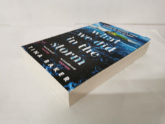 What We Did In The Storm by Tina Baker - used book at Perkology Books