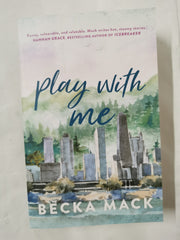 Play with Me: Volume 2 (Playing for Keeps) by Becka Mack - used book at Perkology Books