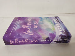 Fall with Me: Volume 4 (Playing for Keeps) by Becka Mack - used book at Perkology Books