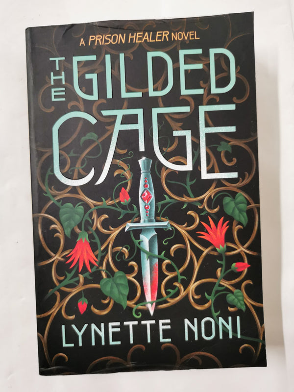 The Gilded Cage: the thrilling, unputdownable conclusion to The Prison Healer by Lynette Noni - used book at Perkology Books