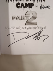 Don't Go To Wheelchair Camp - Part 2 by David Irons *Signed 1st Edition*