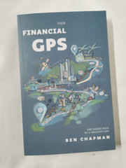 Your Financial GPS: The Easier Path To A Wealthy Life