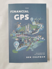 Your Financial GPS: The Easier Path To A Wealthy Life