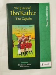 The House of Ibn Kathir - Year Captain: Teacher Resources