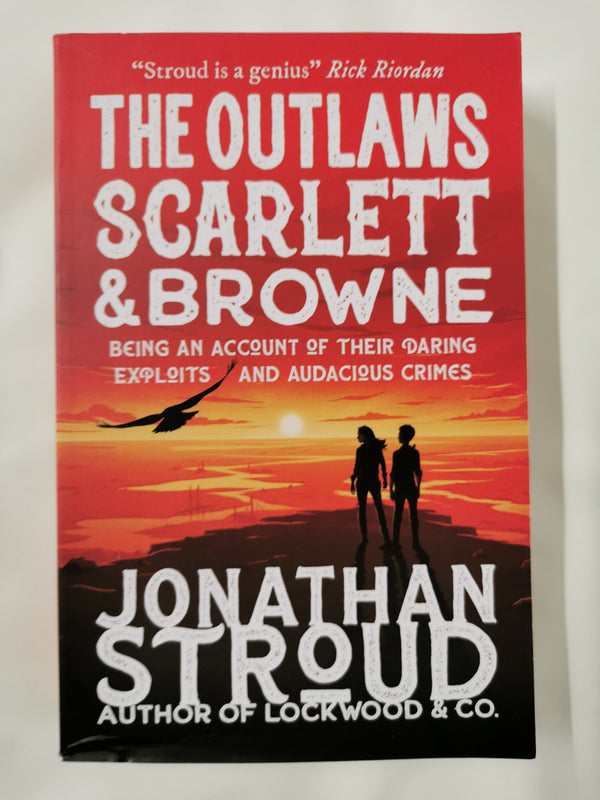 The Outlaws Scarlett and Browne by Jonathan Stroud - used book at Perkology Books