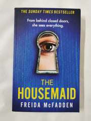 The Housemaid: An absolutely addictive psychological thriller by Freida McFadden by Freida McFadden - used book at Perkology Books