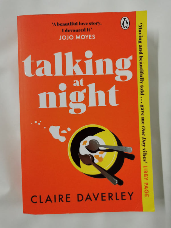 Talking at Night: The perfect read for fans of One Day and Normal People by Claire Daverley - used book at Perkology Books