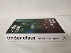 Underclass: A Memoir by Dr Jessica Taylor
