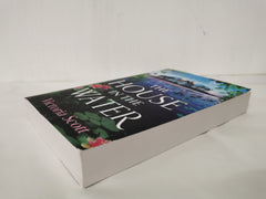 The House in the Water: The BRAND NEW enchanting historical story by Victoria Scott - used book at Perkology Books
