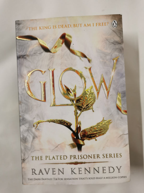 Glow: The dark fantasy romance TikTok sensation: 4 (Plated Prisoner, 4) by Raven Kennedy - used book at Perkology Books