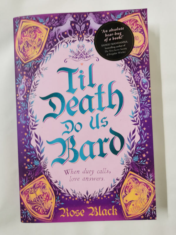 Til Death Do Us Bard: A heart-warming tale of marriage, magic, & monster-slaying by Rose Black - used book at Perkology Books