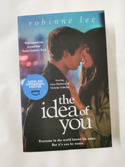 The Idea of You: Now a major film starring Anne Hathaway and Nicholas Galitzine by Robinne Lee - used book at Perkology Books