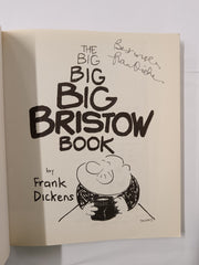 The Big Big Big Bristow Book by Frank Dickens Signed First Edition 2001