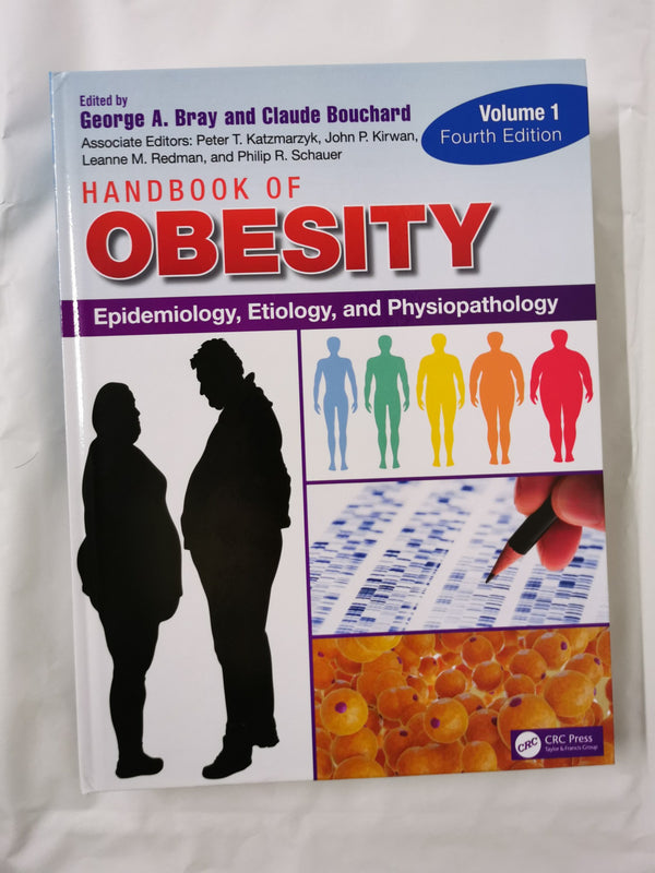Handbook of Obesity - Volume 1: Epidemiology, Etiology, and Physiopathology by George A. Bray - used book at Perkology Books