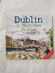 Dublin: In Sketches and Stories by Róisín Curé - used book at Perkology Books
