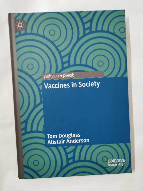 Vaccines in Society by Tom Douglass - used book at Perkology Books