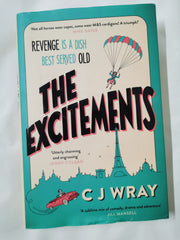 The Excitements: Two sprightly ninety-year-olds seek revenge by CJ Wray - used book at Perkology Books