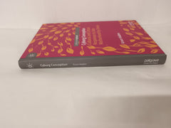 Cyborg Conception: Cultural and Critical Responses to Solo Motherhood by Choice by Grace Halden - used book at Perkology Books